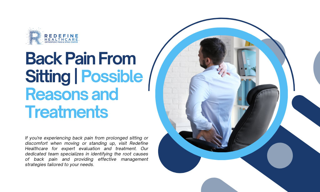 Back Pain From Sitting | Possible Reasons and Treatments